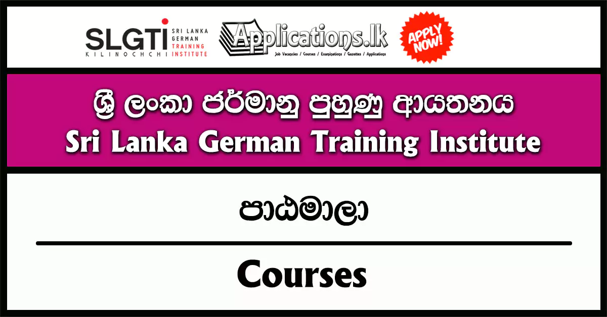 Renewable Energy Technology NVQ Level 5 & 6 Courses 2025 – Sri Lanka German Training Institute (SLGTI)